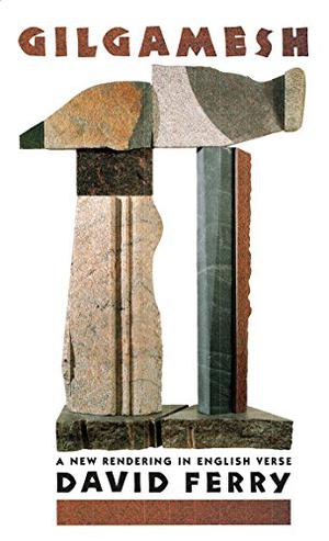 Gilgamesh: A New Rendering in English Verse by Unknown