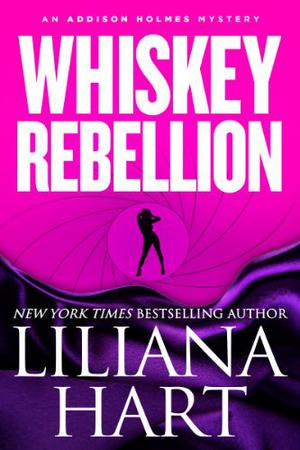 Whiskey Rebellion (Addison Holmes Mysteries #1)