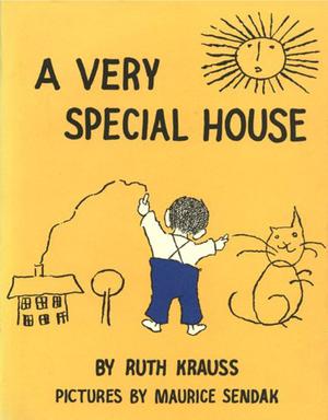 A Very Special House by Ruth Krauss