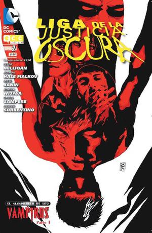 Liga de la Justicia oscura 02: El alzamiento de los Vampiros, Parte 1 (I, Vampire #7)