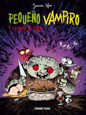 Pequeño Vampiro y la sopa de caca (Petit Vampire #5)