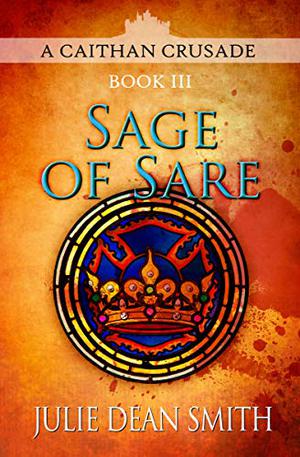 Sage of Sare by Julie Dean Smith