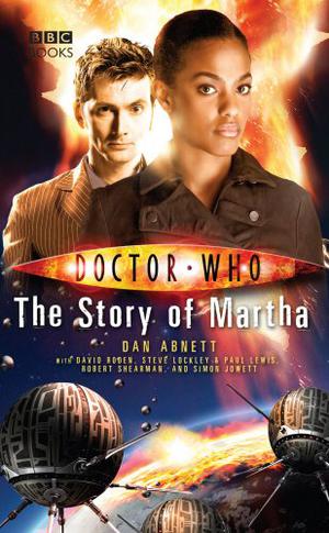Doctor Who: The Story of Martha (Doctor Who: New Series Adventures #28)