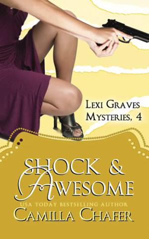 Shock and Awesome by Camilla Chafer