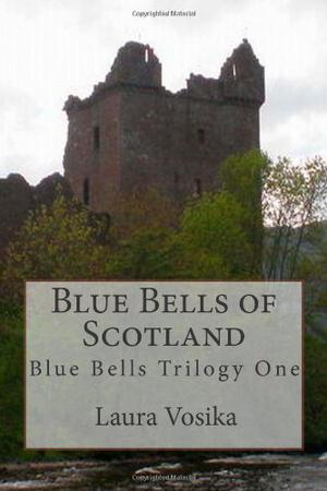 Blue Bells of Scotland (Blue Bells Chronicles #1)