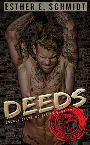 Deeds (Broken Deeds MC #1)