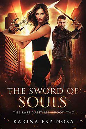 The Sword of Souls (The Last Valkyrie #2)