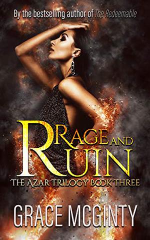 Rage and Ruin by Grace McGinty
