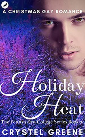 Holiday Heat by Crystel Greene