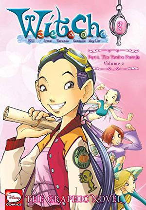W.I.T.C.H., Part I. The Twelve Portals, Vol. 2 (W.I.T.C.H. The Twelve Portals #2)