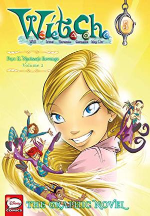 W.I.T.C.H., Part II. Nerissa's Revenge, Vol. 2 (W.I.T.C.H. Graphic Novels #5)