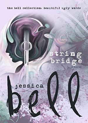 String Bridge by Jessica Bell
