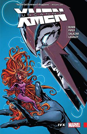 Uncanny X-Men: Superior Vol. 4: IvX (Uncanny X-Men 2016 Single Issues #16-19, Annual )