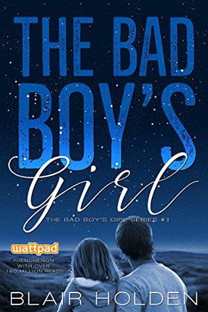 The Bad Boy's Girl (The Bad Boy's Girl #1)