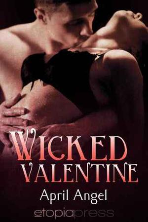 Wicked Valentine (Sizzling Encounters #2)
