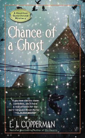 Chance of a Ghost by E.J. Copperman