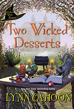 Two Wicked Desserts (Kitchen Witch Mysteries #2)