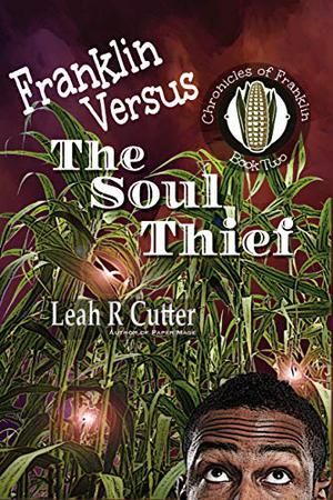 The Soul Thief by Leah R. Cutter