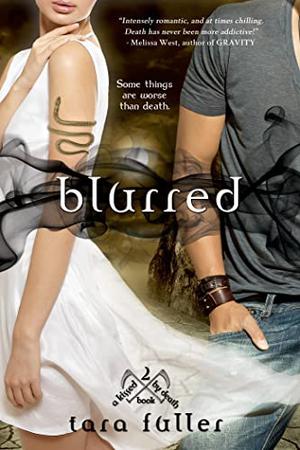 Blurred (Kissed by Death #2)