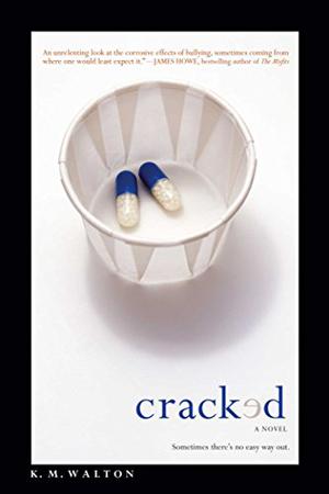 Cracked by K.M. Walton