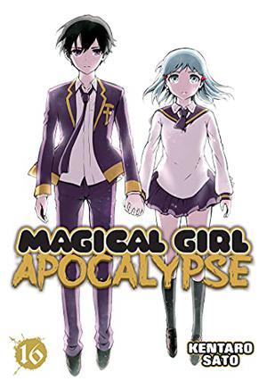 Magical Girl Apocalypse, Vol. 16 (Magical Girl Apocalypse #16)