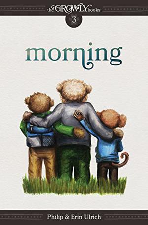 Morning (The Growly Trilogy #3)
