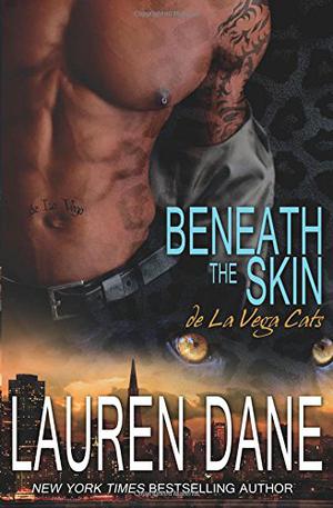 Beneath the Skin (de La Vega Cats #3)