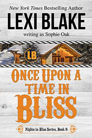 Once Upon a Time in Bliss (Nights in Bliss, Colorado #8)