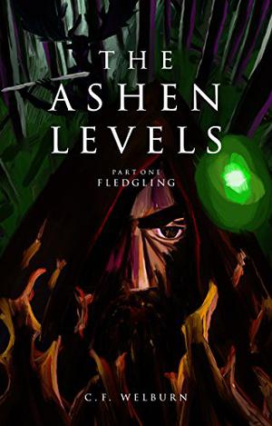 Fledgling (The Ashen Levels #1)
