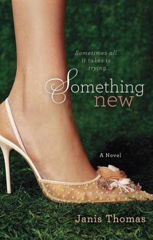 Something New by Janis Thomas