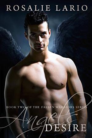 Angel's Desire (The Fallen Warriors #2)