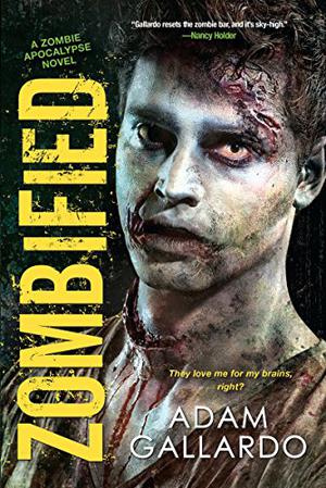 Zombified (Zombie Apocalypse #2)