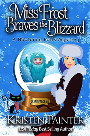 Miss Frost Braves the Blizzard (Jayne Frost #5)