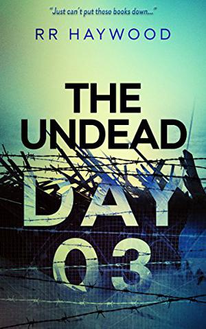 The Undead Day Three (The Undead #3)
