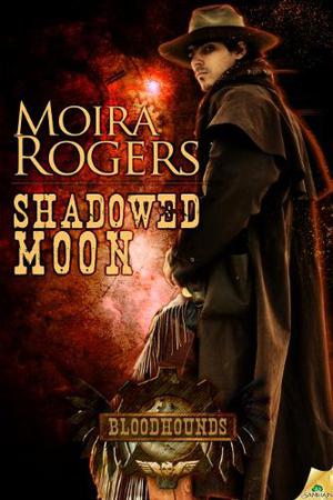 Shadowed Moon (Bloodhounds #1-2)