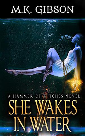 She Wakes in Water by M.K. Gibson