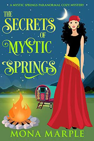 The Secrets of Mystic Springs (Mystic Springs #2)