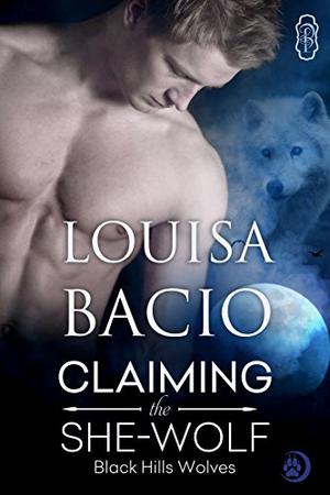 Claiming the She-Wolf (Black Hills Wolves #23)