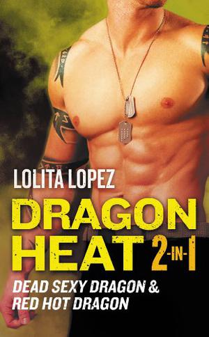 Dragon Heat 2-in-1 by Lolita Lopez