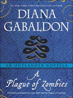 Lord John and the Plague of Zombies (Lord John Grey #3.5)