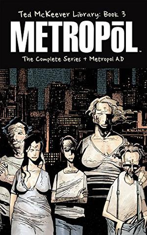 Metropol by Ted McKeever