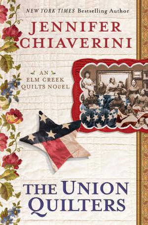 The Union Quilters (Elm Creek Quilts #17)