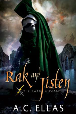 Rak and Jisten (The Dark Servant #8)