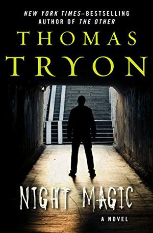 Night Magic by Thomas Tryon