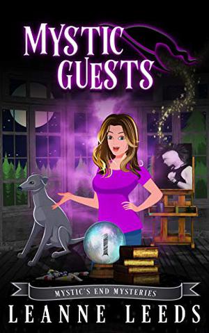 Mystic Guests (Mystic's End #1)