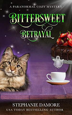 Bittersweet Betrayal by Stephanie Damore