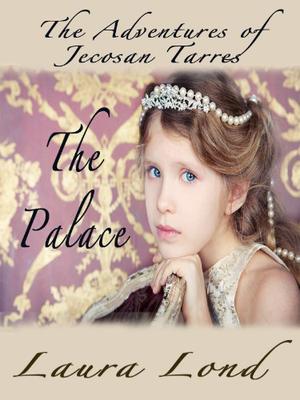 The Palace by Laura Lond