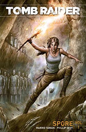 Tomb Raider, Vol 1.: Spore (Tomb Raider #19-24)