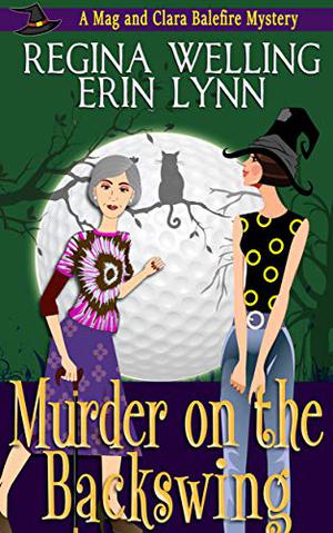 Murder on the Backswing (Elder Witch #2)