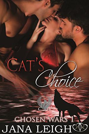 Cat's Choice (Chosen Wars #1)